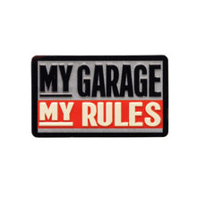 "My Garage My Rules" Embossed Metal Magnet