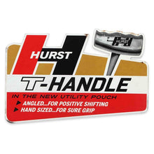 "Hurst T-Handle" Ad Metal Sign
