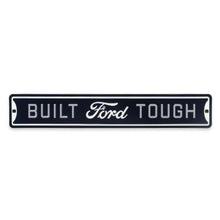 "Ford Built Tough" Embossed Metal Street Sign